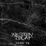 Western Decay : Demo 06